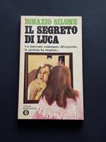 Silone Ignazio, Il segreto di Luca, Mondadori, 1980