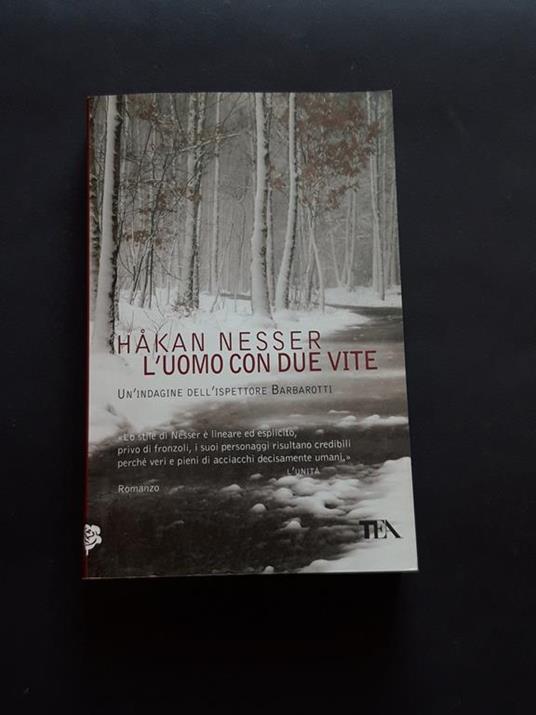 Nesser Hakan, L'uomo con due vite, TEA, 2011 - I - Håkan Nesser - copertina