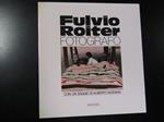 Fulvio Roiter fotografo. Dagor Books 1981. Con cofanetto