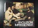 Bernard Bruce. La rivoluzione impressionista. Gremese editore 1991