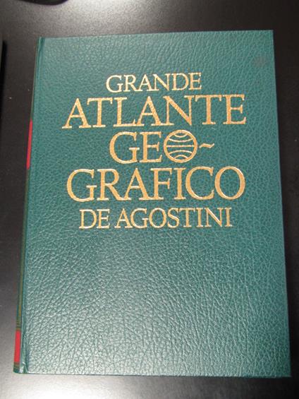 Grande Atlante Geografico De Agostini. 1986 - copertina