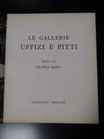 Rossi Filippo, Le Gallerie Uffizi e Pitti. Garzanti 1957