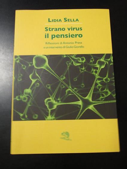 Strano virus il pensiero. La Vita Felice. 2016 - I - Lidia Sella - copertina