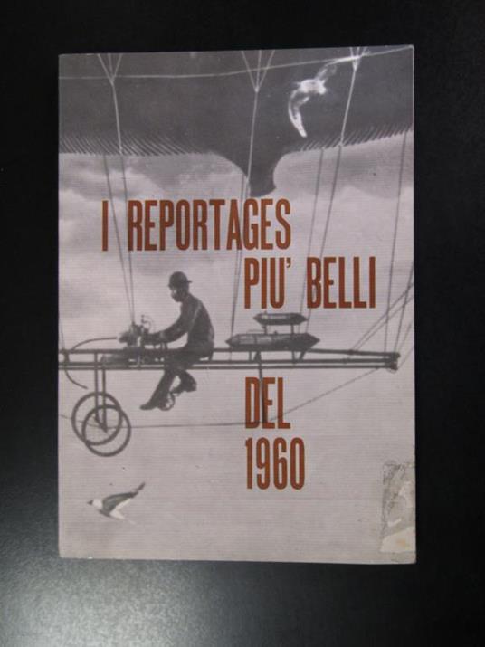 Aa. Vv. I Reportages Più Belli Del 1960. Corriere Della Sera. N. D - copertina