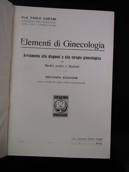 Elementi di Ginecologia. Casa Editrice Luigi Pozzi - Paolo Gaifami - copertina