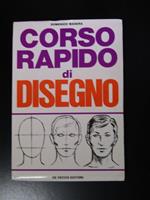 Corso rapido di disegno. De Vecchi Editore 1971