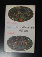 Arnau Frank. Arte della falsificazione dell'arte. Feltrinelli 1961