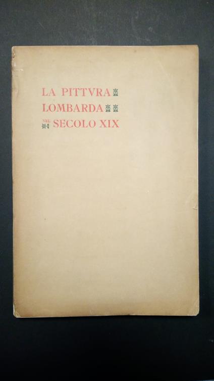 Società per le Belle Arti, La pittura lombarda nel secolo XIX, Capriolo e Massimino, 1900 - I - copertina