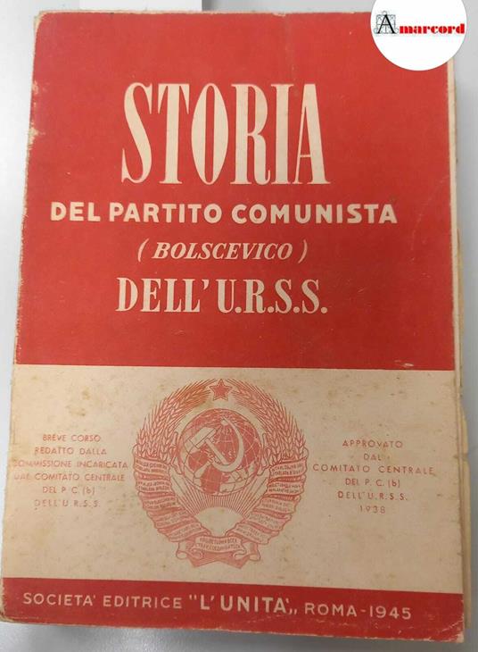 Anonimo, Storia del partito comunista (boscevico) dell'URSS, L'Unità, 1945 - I - copertina