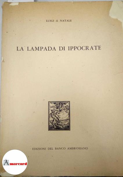 Di Natale Luigi, La lampada di Ippocrate, Edizioni del Banco Ambrosiano, 1961 - I - copertina