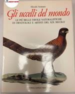 Aramata Hiroshi, Gli uccelli del mondo. Le più belle favole naturalistiche di ornitologi e artisti del XIX secolo. Mondadori, 1989