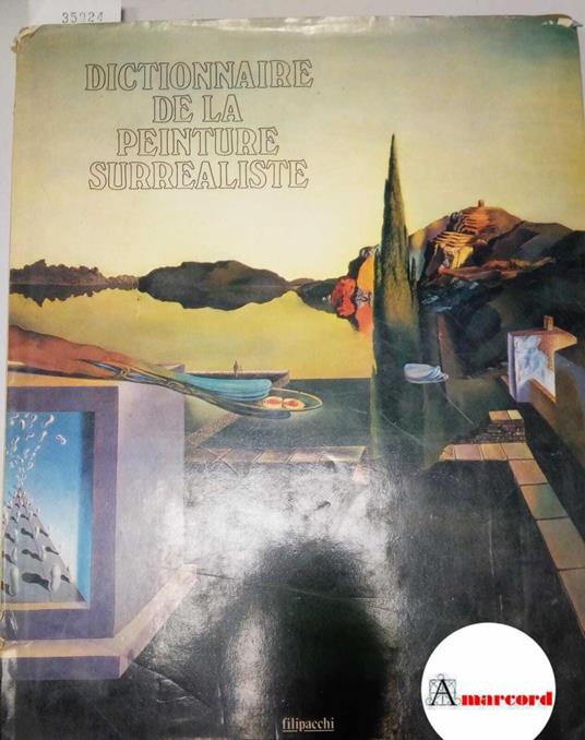 Alexandrian Sarane, Dictionnaire de la peinture surrealiste, Filipacchi, 1973 - copertina