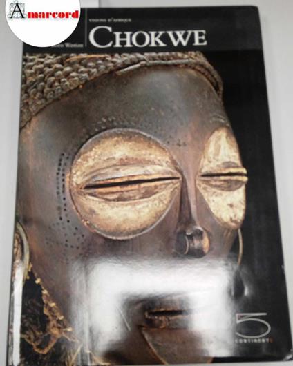 Wastiau Boris, Chokwe, 5 Continents, 2006 - Boris Wastiau - copertina