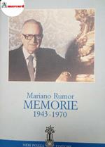 Rumor Mariano, Memorie 1943-1970, Neri Pozza, 1991