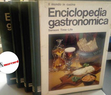 AA.VV., Enciclopedia gastronomica. Il mondo in cucina (4 voll.), Sansoni Time-life, 1971 - copertina