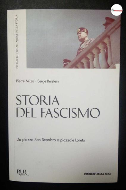 Storia del fascismo - Pierre Milza - Libro Usato - Rizzoli - Bur