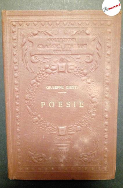 Giusti Giuseppe, Poesie, Utet, 1926 - Giuseppe Giusti - copertina