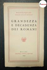 Montesquieu, Grandezza e decadenza dei romani, Bocca, 1945