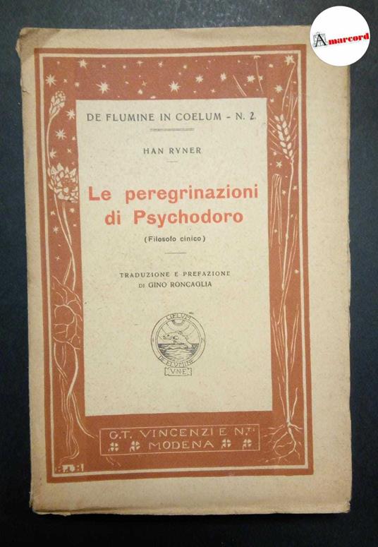 Ryner Han, le peregrinazioni di Psychodoro, Vincenzi, s.d - Han Ryner - copertina