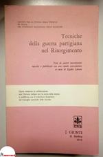 AA.VV., Tecniche della guerra partigiana nel Risorgimento, Giunti-Barbera, 1972