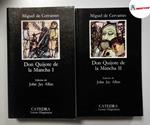 Cervantes Miguel de, Don Quijote de la Mancha (2 voll.), Catedra, 2001