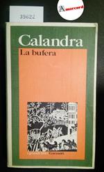 Calandra Edoardo, La bufera, Garzanti, 1964