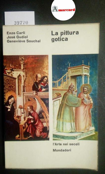 AA. VV., La pittura gotica, Mondadori, 1964 - copertina