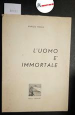 Massa Enrico, L'uomo è immortale, Zephyr, 1968