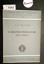 Dell'Oro A. M., I grandi pensatori dell'India, Cavallotti, 1950