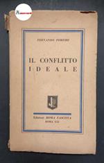 Porfiri Fernando, Il conflitto ideale, Edizioni Roma Fascista, 1943