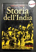 Spear Percival, Storia dell'india, Rizzoli, 1970 - I