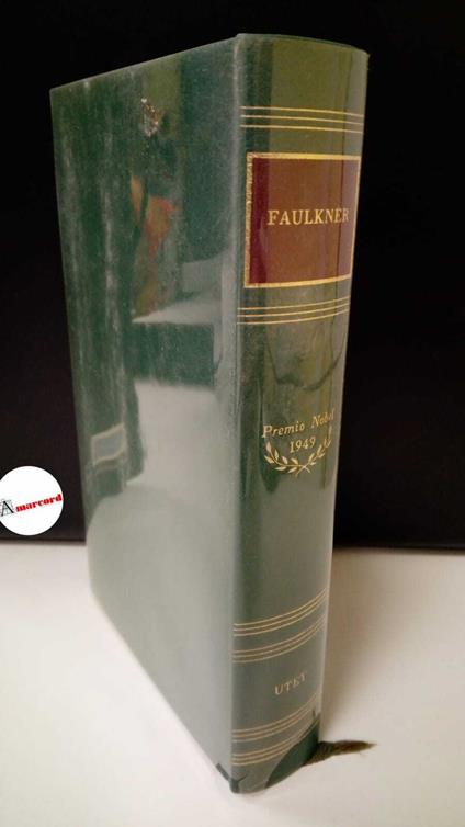 Faulkner William, Le opere, Utet, 1967 - William Faulkner - copertina