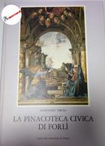 Viroli Giordano, La pinacoteca vivica di Forli, Cassa di risparmio di Forli, 1980