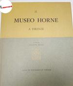 Rossi Filippo (a cura di), Il museo Horne a Firenze, Cassa di risparmio di Firenze, 1966