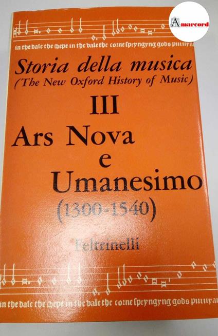 AA.VV., Storia della musica III. Ars Nova e Umanesimo, Feltrinelli, 1975 - copertina