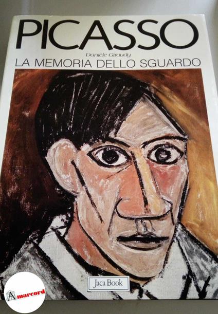 Giraudy Daniele, Picasso. La memoria dello sguardo., Jaca Book, 1986 - Danièle Giraudy - copertina