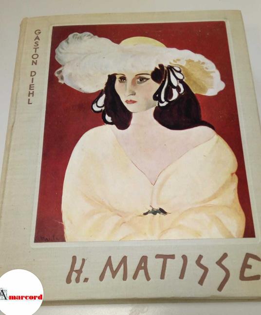 Diehl Gaston, Henri Matisse, Editions Pierre Tisne, 1954 - copertina