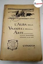 Vinaccia G., L'alba dell'umanita e dell'arte. La civilta paleoeuropea attraverso la sua arte., Bocca, 1926