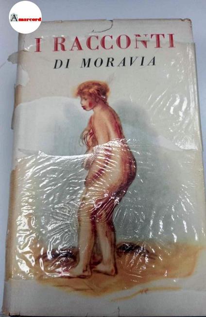 Moravia Alberto, I racconti, Bompiani, 1953 - Alberto Moravia - copertina