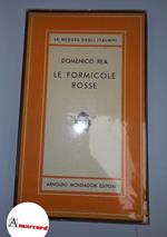 Rea Domenico, Le formicole rosse, Mondadori, 1948 - I