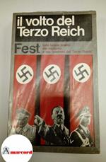 Fest Joachim C. Il volto del Terzo Reich. Garzanti, 1977