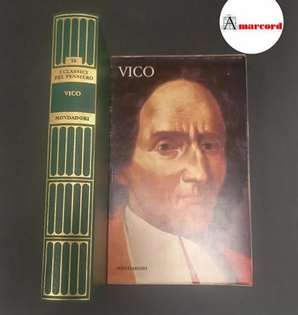 Vico, Giambattista. , and Battistini, Andrea. Vico Milano Mondadori, 2008 - Giambattista Vico - copertina