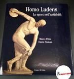 Fittà, Marco. , and Padoan, Dante. Homo ludens : lo sport nell'antichita. Milano Studio Marco Fitta, 1988