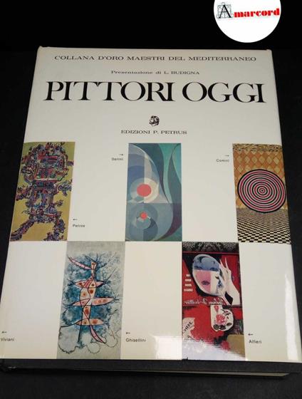 Budigna, Luciano. Pittori oggi Milano P. Petrus, 1973 - Luciano Budigna - copertina