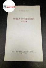 Baldani, Arcidio. Opera undicesima : poesie. Milano Europa unita, 1976