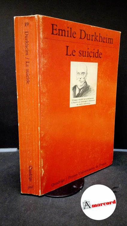 Durkheim, Émile. Le suicide : etude de sociologie. Paris Quadrige PUF, 1983 - Émile Durkheim - copertina