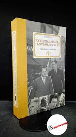 Finetti, Ugo. Togliatti & Amendola : la lotta politica nel PCI dalla Resistenza al terrorismo. Milano Ares, 2008