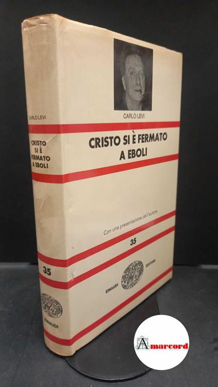 Levi, Carlo. Cristo si e fermato a Eboli Torino Einaudi, 1970 - Carlo Levi - copertina