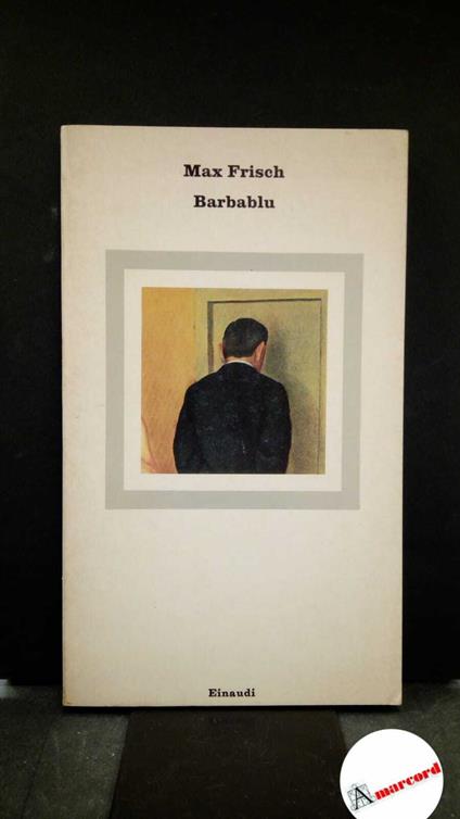 Frisch, Max. , and Bianchi, Bruna. Barbablu Torino Einaudi, 1984 - Max Frisch - copertina