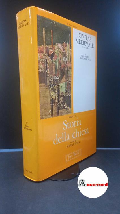 Wolter, Hans. , and Beck, Hans-Georg. , and Mion, Giorgio. , Spinelli, Giovanni. , Cracco, Giorgio. 5.1: Civitas medievale : la scolastica, gli ordini mendicanti, 12.-14. sec.. Milano Jaca book, 1976 - copertina